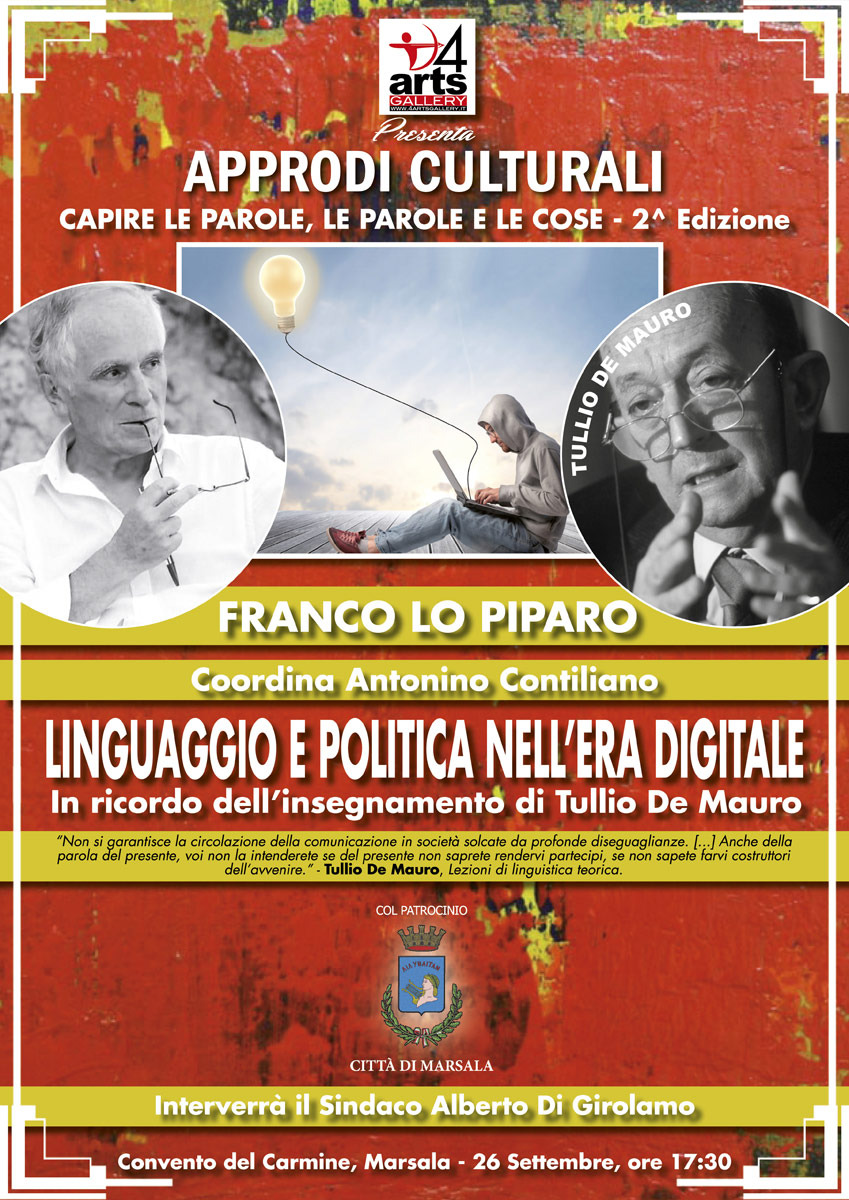 Linguaggio e politica nell’era digitaleIn ricordo dell’insegnamento di Tullio De Mauro